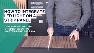 How to integrate LED light on a strip panel [upl. by Purse]