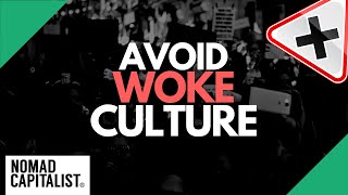 GoTo Countries To Avoid Woke Culture [upl. by Worthy]