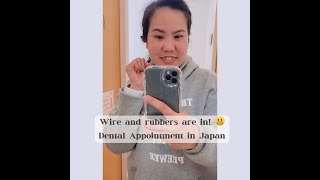 Wire and rubbers are in Mashaket na 😬 Teeth Braces in Japan Part 4 [upl. by Dinerman]