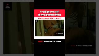 The Dreamers 2003 Part 5 Movie Explained In Hindi Urdu  youtubeshorts movieexplainedinhindi [upl. by Ellenhoj235]