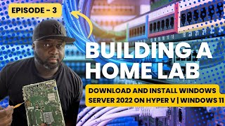 Download and Install Windows Server 2022 on Hyper V  Windows 11 [upl. by Notelrahc]