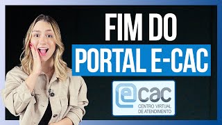 FIM DO PORTAL eCAC e acesso aos Serviços da Receita Federal pelo GOVBR [upl. by Gage344]