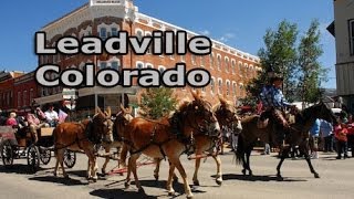 Leadville Colorado CO Story on Video [upl. by Levon]