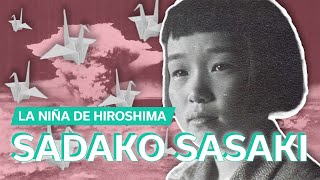 Sadako Sasaki ❤️  La niña de Hiroshima y las grullas de la paz [upl. by Billy220]