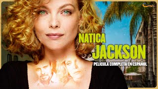 Natica Jackson  Película completa  ESPAÑOL  Michelle Pfeiffer 1987 [upl. by Schumer]