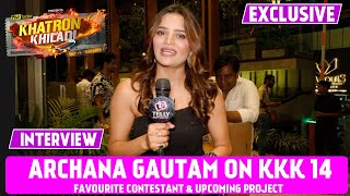 Archana Gautam Interview On KKK 14 Favorite Khiladi Tips For Contestants amp Upcoming Project [upl. by Airenahs]