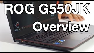 ASUS ROG G550JK Gaming Notebook Overview [upl. by Ellenrahc]