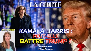 Kamala Harris  Peutelle BATTRE Trump   La Chute avec Claire Meynial [upl. by Teferi]