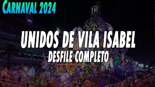 VILA ISABEL 2024  DESFILE COMPLETO [upl. by Hsilgne]