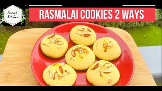 Rasmalai Cookies 2 Ways  No Egg  Rasamalai  V26  Tianas Kitchen [upl. by Elatnahc]