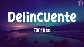 Farruko  Delincuente  Letras  Lyrics [upl. by Odlauso]