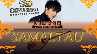 Dimash Kudaibergen  Samaltau lyrics Димаш Құдайберген  Самалтау текст песни димаш dimash [upl. by Kauslick725]