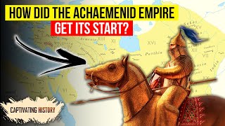 How Did the Achaemenid Empire Begin [upl. by Etram49]