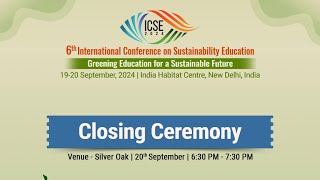 Closing Ceremony  6th International Conference on Sustainability Education  ICSE 2024 [upl. by Winson]