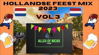 Hollandse Feest Mix 2023  Vol3 [upl. by Chalmers]