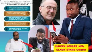 Saddick Adams Message TO GFA Before Giving BlackStars Job To German Coach Jurgen Kohler [upl. by Rep21]