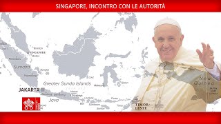 Singapore Incontro con le Autorità 12 settembre 2024 Papa Francesco [upl. by Cerell]