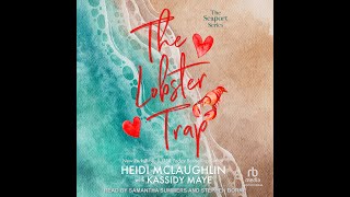 The Lobster Trap by Heidi McLaughlin with Kassidy Maye Audiobook Sample [upl. by Valtin]