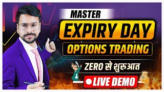 EXPIRY Day Option Trading  LIVE DEMO MASTERCLASS  Options Trading for Beginners Strategy [upl. by Kellen]