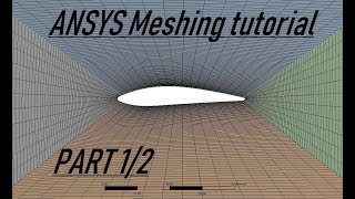 ANSYS Meshing tutorial  How to create structured hexahedral mesh for Airfoil PART 12 [upl. by Ignacia]