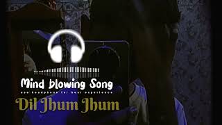 Trending Instagram Lofi Song🎧  New Lofi Song  SlowedReverb🎧  Dil Jhum Jhum  MLMusicL6ver [upl. by Imer988]