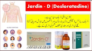 Jardin D Desloratadine Tablet 5 mg Uses Benefits and Side Effects  Jardin D Syrup Used For [upl. by Annayrb540]