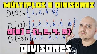 Múltiplos e Divisores Divisores de um Número Natural [upl. by Ramos]