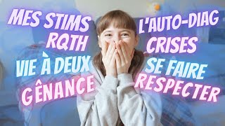 Lautisme en couple gérer les crises se faire accepter et respecter avec le TSA FAQ des 6k [upl. by Suiram]