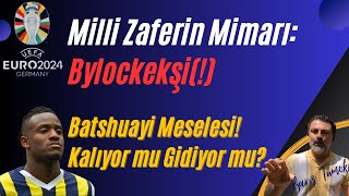 FENERBAHÇE GÜNDEMİ  Batshuayi Meselesi  Milli Zaferin Mimarı Bylockekşi [upl. by Mahsih332]