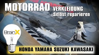 Motorrad Verkleidung reparieren Plastik reparieren Suzuki Honda Kawasaki Yamaha [upl. by Bernardi]