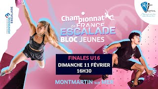 Championnat de France descalade de bloc Jeunes 2024  Finales U16 [upl. by Assirt54]