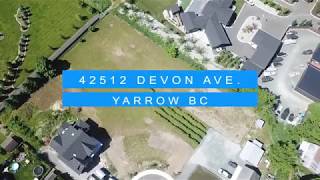 42512 Devon Ave Yarrow BC  Land for Sale Build Your Dream Home [upl. by Ecerahc]