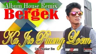 BERGEK  KA JIE PLUENG LOEM [upl. by Anaira575]