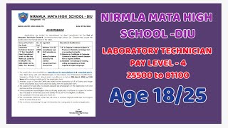 NIRMLA MATA HIGH SCHOOL DIU NEW VACANCY 2024 LABORATORY TECHNICIAN NEW REQUIREMENTS LABTECH [upl. by Cormick]