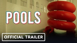 Pools  Exclusive Release Date amp Gameplay Trailer [upl. by Reehsab296]