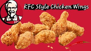 KFC Style Chicken WingsChicken Wings Recipe Crispy amp Spicy [upl. by Aileahcim]