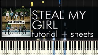 One Direction  Steal My Girl  Piano Tutorial  Sheets [upl. by Lory472]