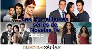 Top 15 des meilleurs séries novelas [upl. by Benis]