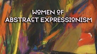 Arts District Women of Abstract Expressionism [upl. by Mehta]