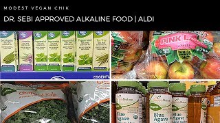 Dr Sebi Approved Alkaline Foods at ALDI  Alkaline Vegan Grocery Shopping [upl. by Quint]