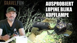 AUSPROBIERT LUPINE BLIKA STIRNLAMPE [upl. by Doykos]