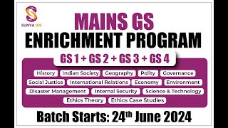 Mains Enrichment Program  Batch Starts 24 June  MAINS 2024  UPSC CSE  Sunya IAS [upl. by Dasie]