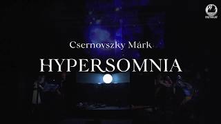 Csernovszky Márk  Hypersomniatrailer [upl. by Arinayed]