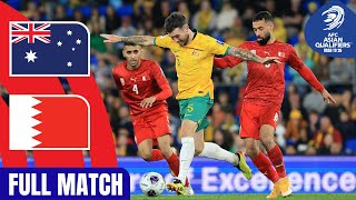 Full Match  AFC Asian Qualifiers™️ Road To 26  Group C  Australia vs Bahrain [upl. by Zeiler487]