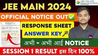 NTA Official Notice OUT✅ JEE Main 2024 Answer Key  Response Sheet  JEE Main 2024 Result jee [upl. by Gurolinick]