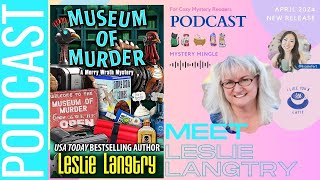 Museum of Murder by Leslie Langtry Book 30 Merry Wrath Mysteries [upl. by Jaime]