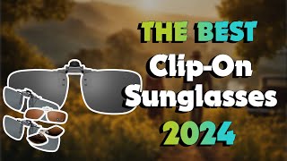 The Best ClipOn Sunglasses in 2024  Must Watch Before Buying [upl. by Seadon]