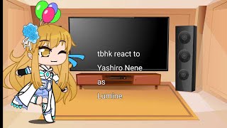 tbhk react to Yashiro Nene as LumineGenshin ImpactRead the description 👇 [upl. by Heng]