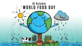 World Food Day  Themes of World Food Day  16th October [upl. by Baggett170]