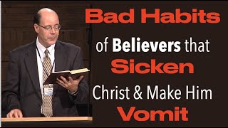 CLW26 HAVE YOU STARTED AVOIDING THE BAD HABITS OF BELIEVERSTHAT SICKEN CHRIST amp MAKE HIM VOMIT [upl. by Ahtimat]